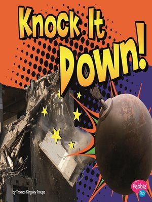 cover image of Knock It Down!